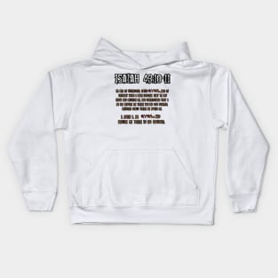 Isaiah 43:10-11 Kids Hoodie